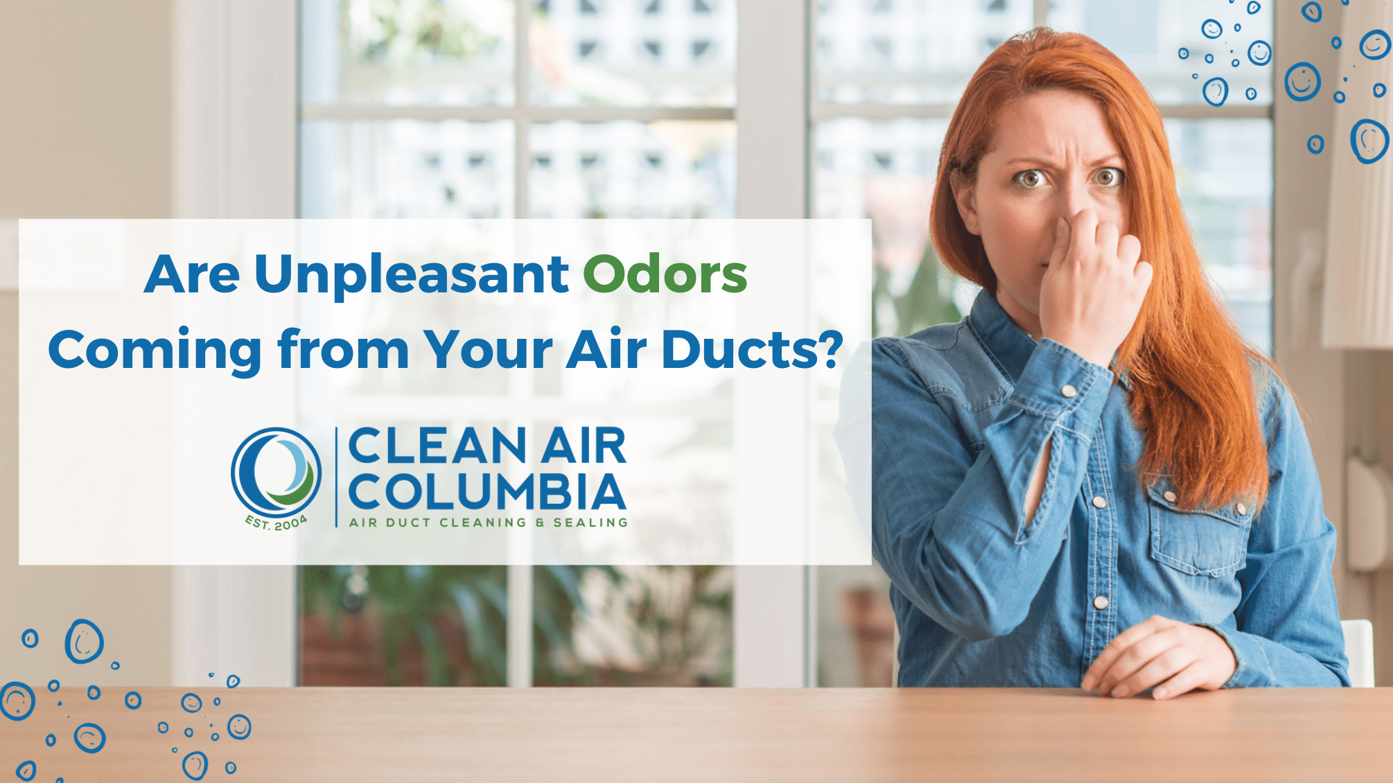 Are Unpleasant Odors Coming From Your Air Ducts Clean Air Columbia   Odor Header 